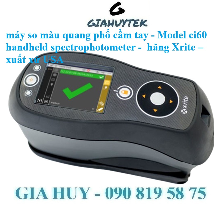 Sửa Chữa & Hiệu Chuẩn Máy So Màu Ci60 X-Rite Chính Hãng: Giải Pháp Toàn ...