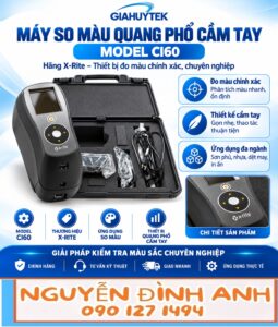 Máy so màu quang phổ cầm tay X-Rite Ci60 – Nguyễn Đình Anh